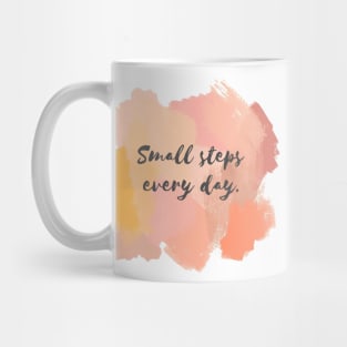 Small Steps Everyday! Mug